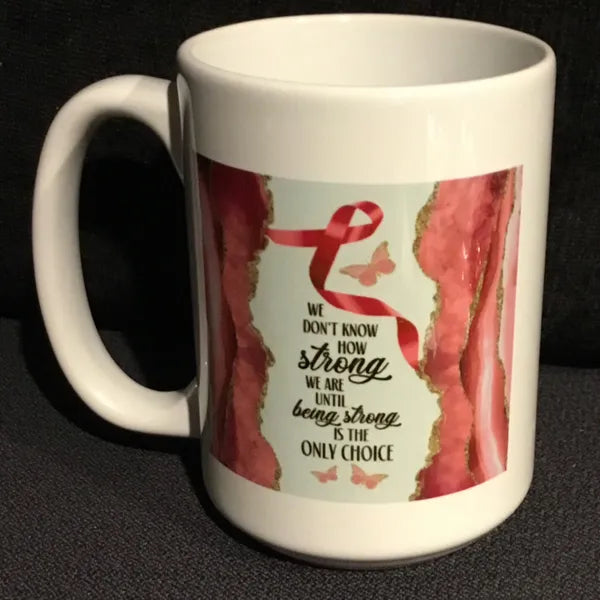 15 oz Mugs with a purpose